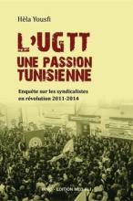 L'UGTT, une passion tunisienne