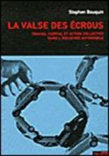 Transformations du travail, accumulation du capital et action collective 